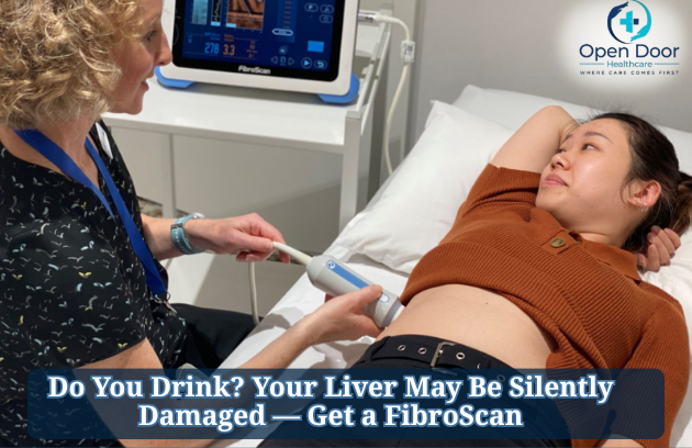 Do You Drink? Your Liver May Be Silently Damaged — Get a FibroScan